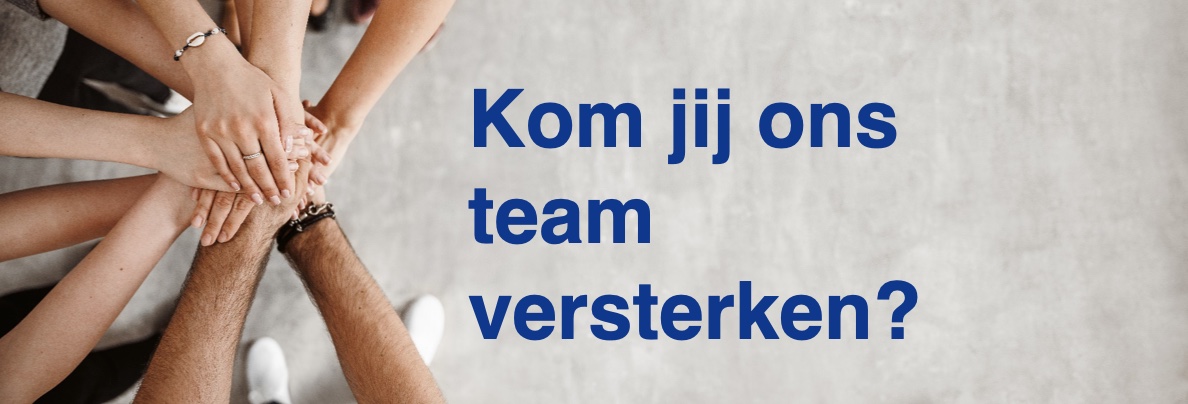 Kom jij ons team versterken?